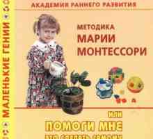 Značilnosti zgodnjega razvoja otroka z metodami Mary Montessori